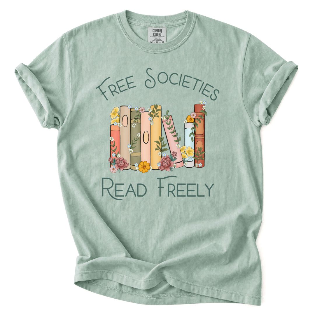 Free Societies Read Freely Tee