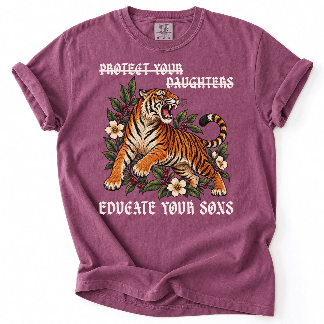 Educate Your Sons Tee
