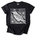 F-CAW-F Fascists Tee