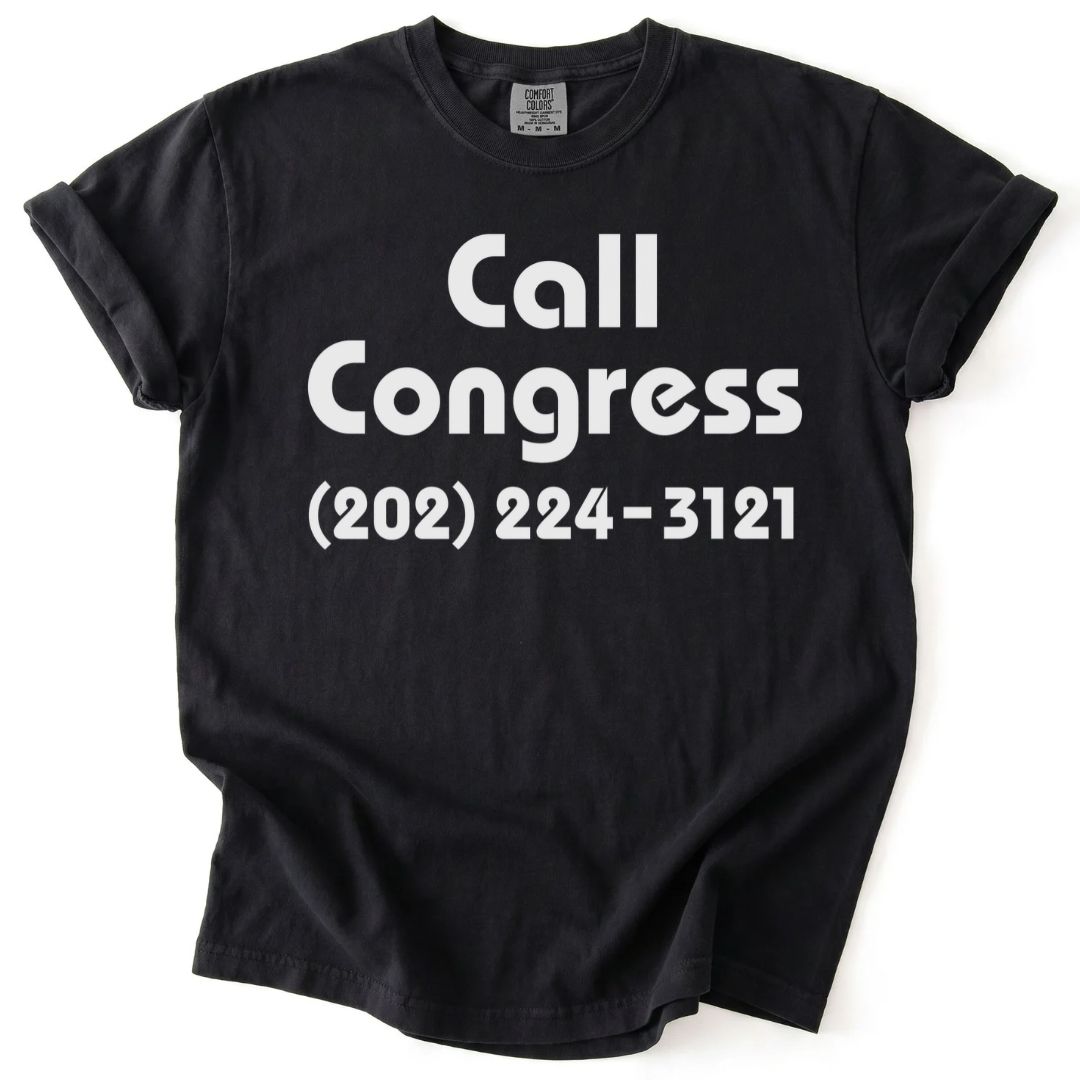 Call Congress Tee