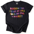 Bombing For Peace Tee