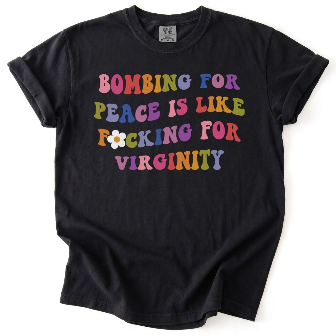Bombing For Peace Tee