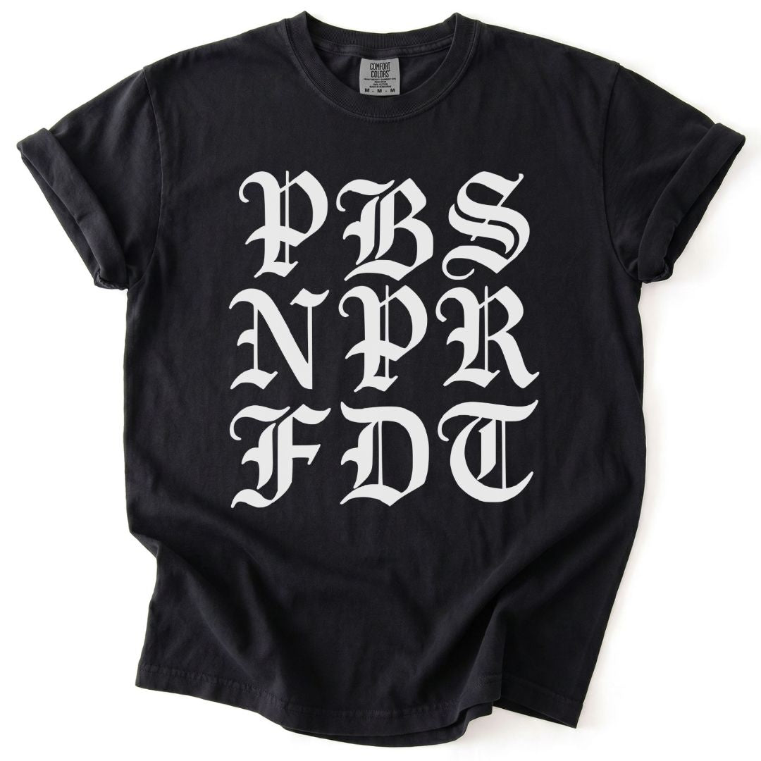 PBS NPR FDT Blackletter Tee