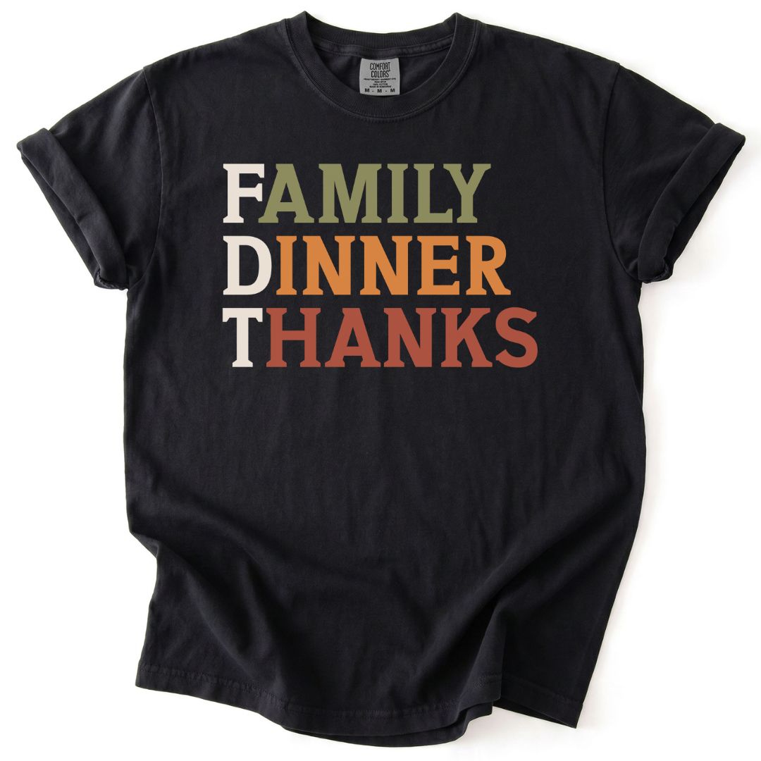 Family Dinner Thanks FDT Tee