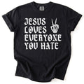 Jesus Loves Everyone You Hate Goth Tee