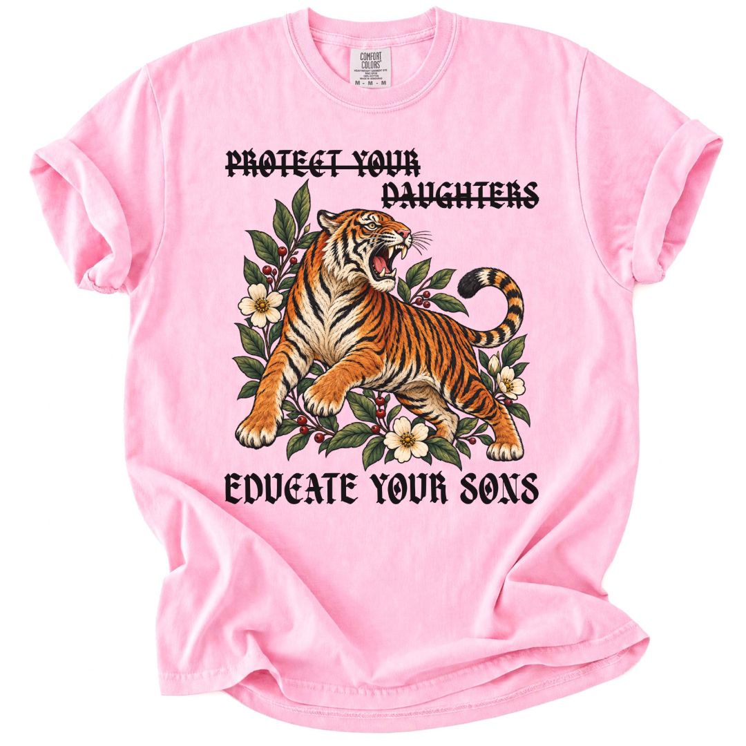 Educate Your Sons Tee