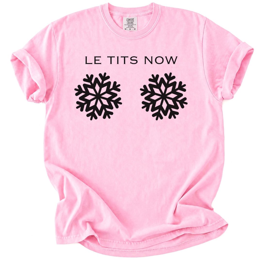 Le Tits Now Tee