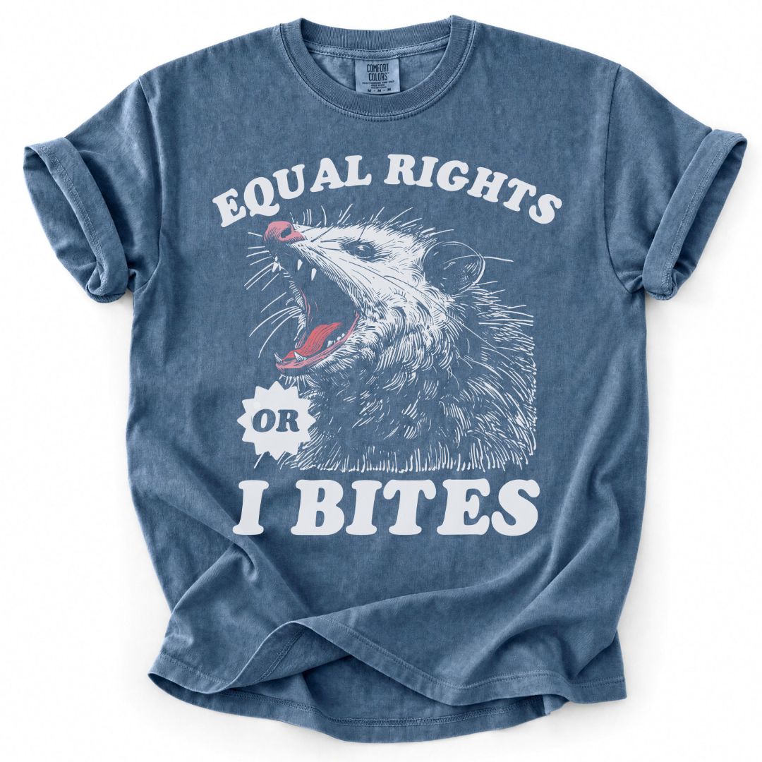 Equal Rights Or I Bites Tee