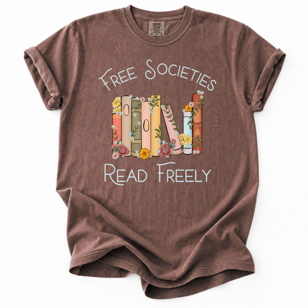 Free Societies Read Freely Tee