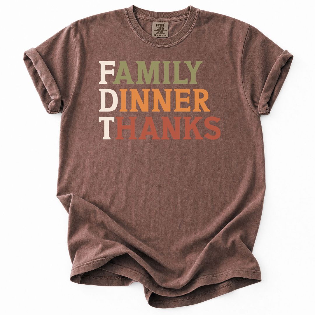 Family Dinner Thanks FDT Tee