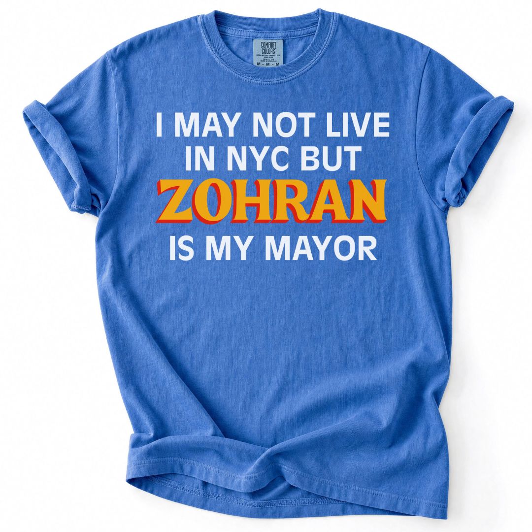 Zohran Is My Mayor Tee
