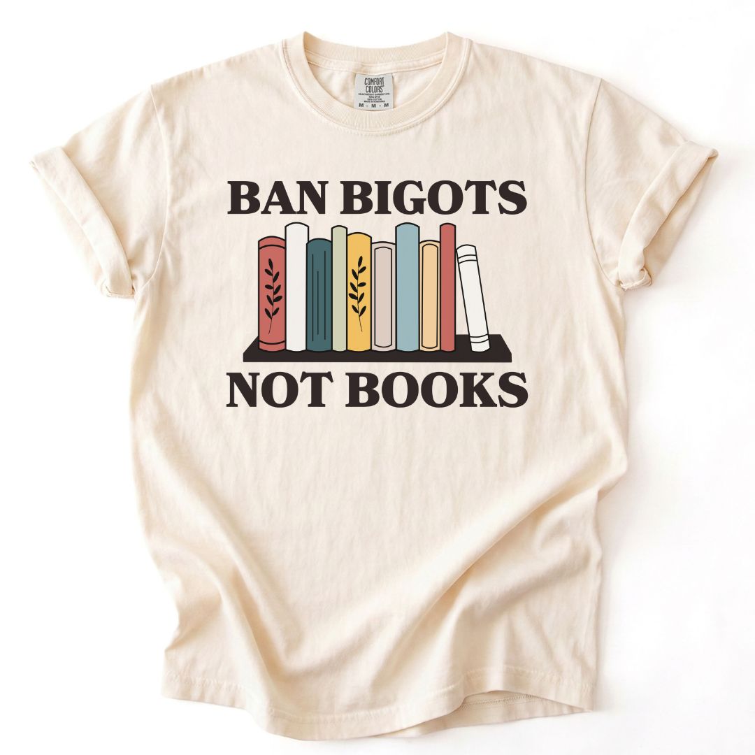 Ban Bigots Not Books Bookshelf Tee