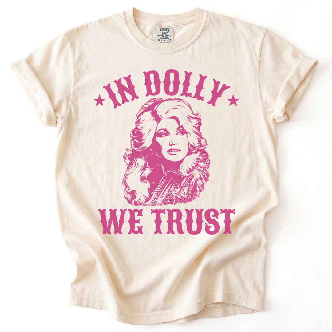 In Dolly We Trust Tee
