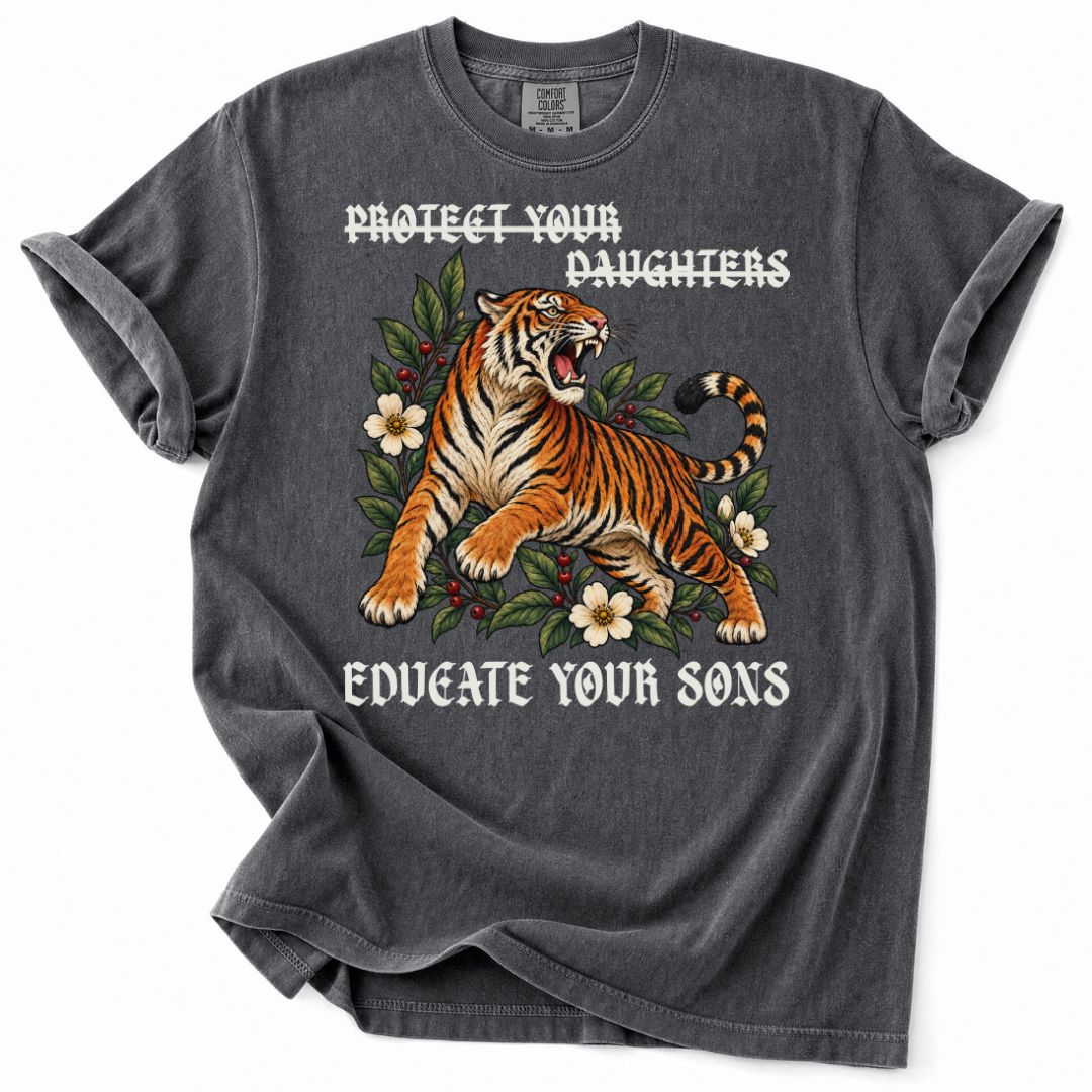 Educate Your Sons Tee