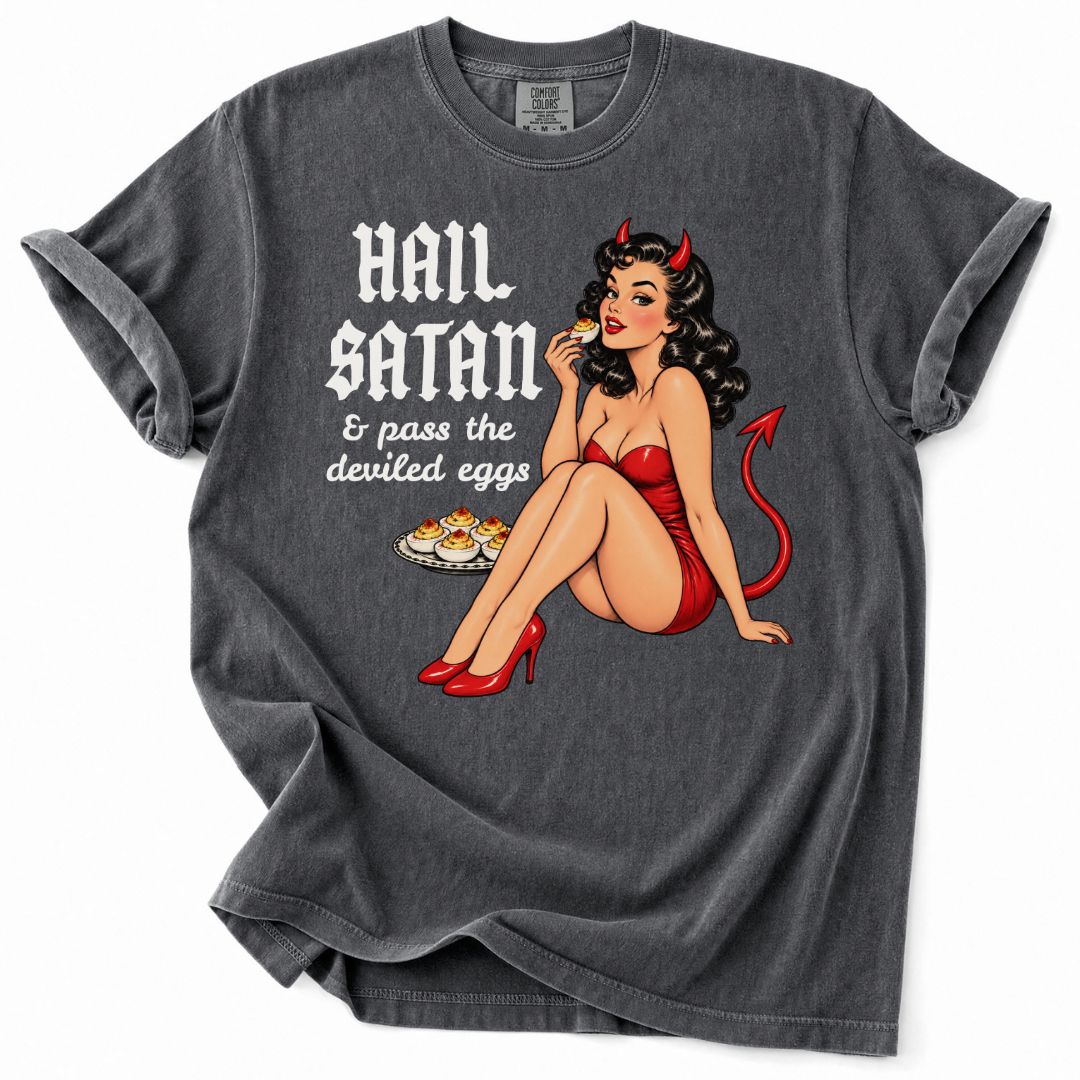Hail Satan & Pass The Deviled Eggs Tee