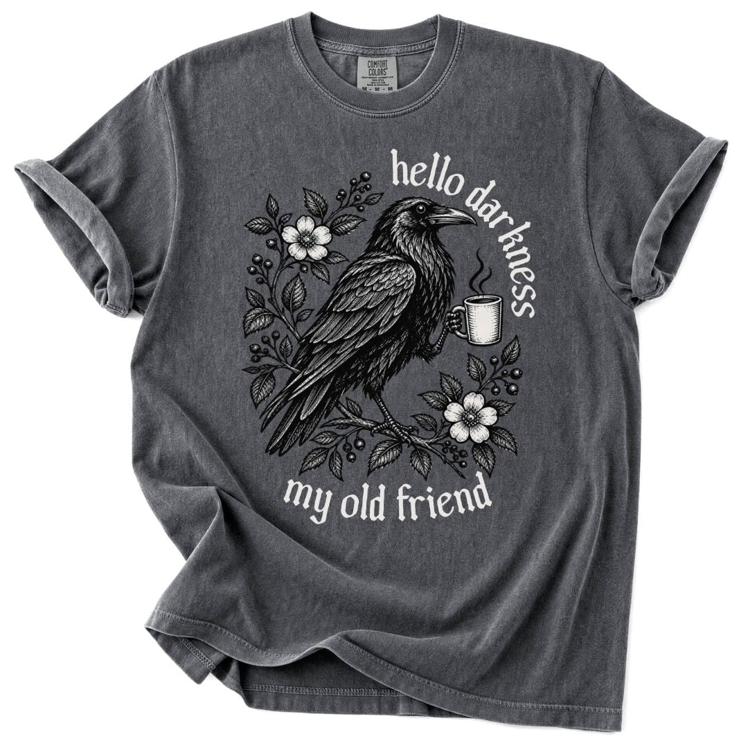 Hello Darkness My Old Friend Tee