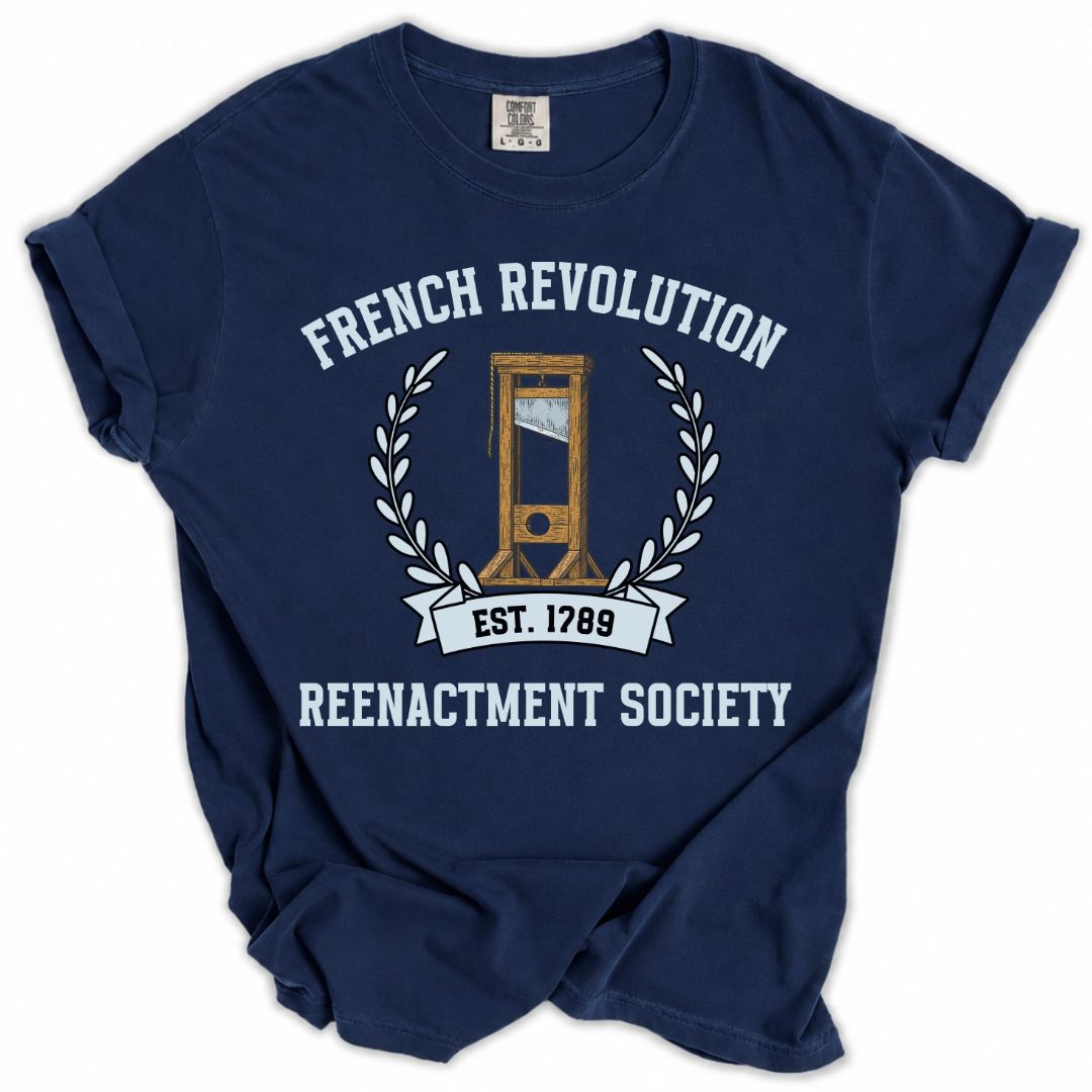French Revolution Reenactment Society Tee