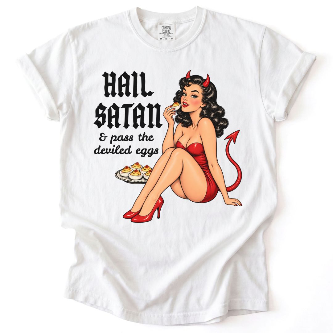 Hail Satan & Pass The Deviled Eggs Tee